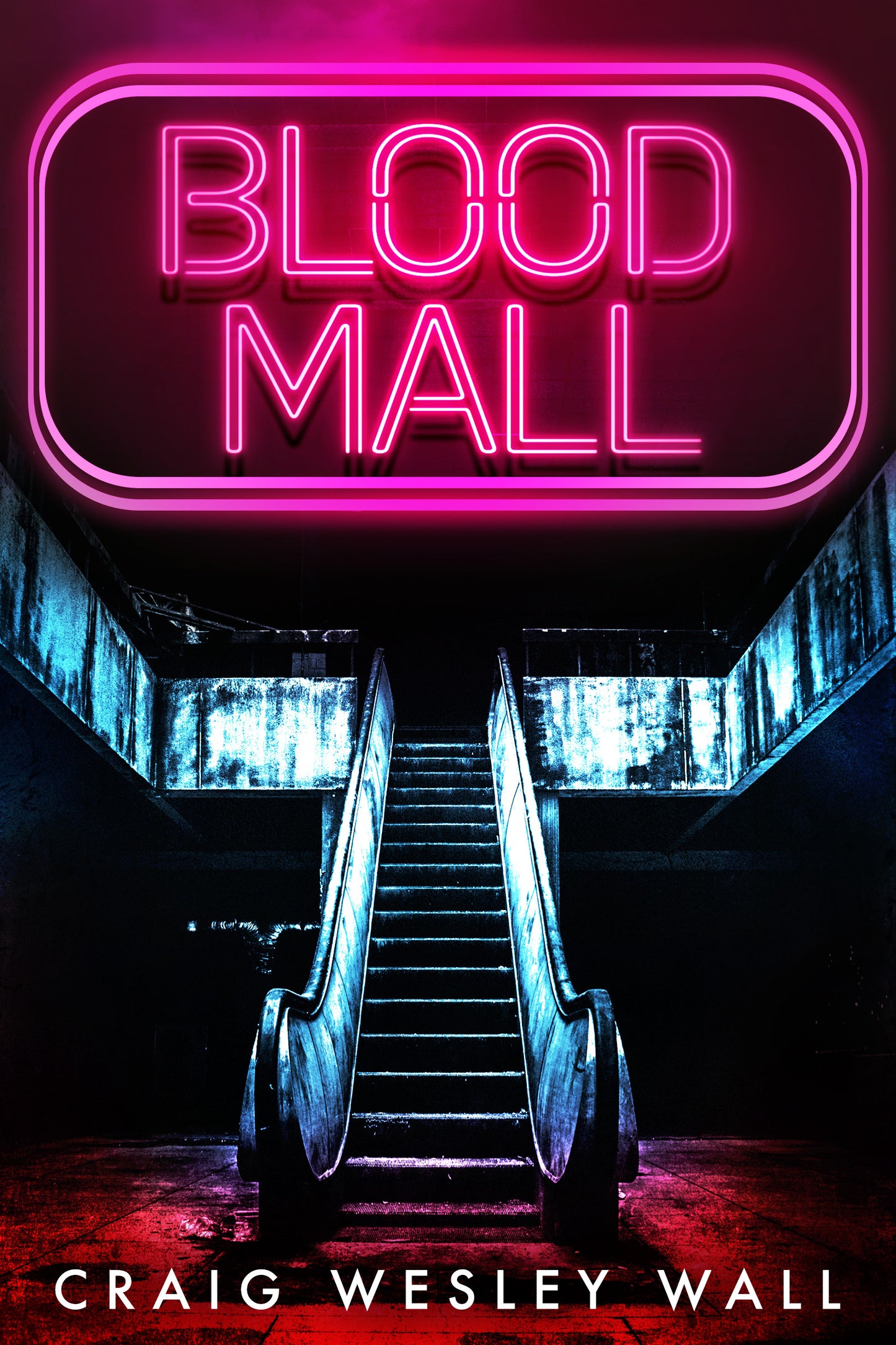 Blood Mall by Craig Wesley Wall